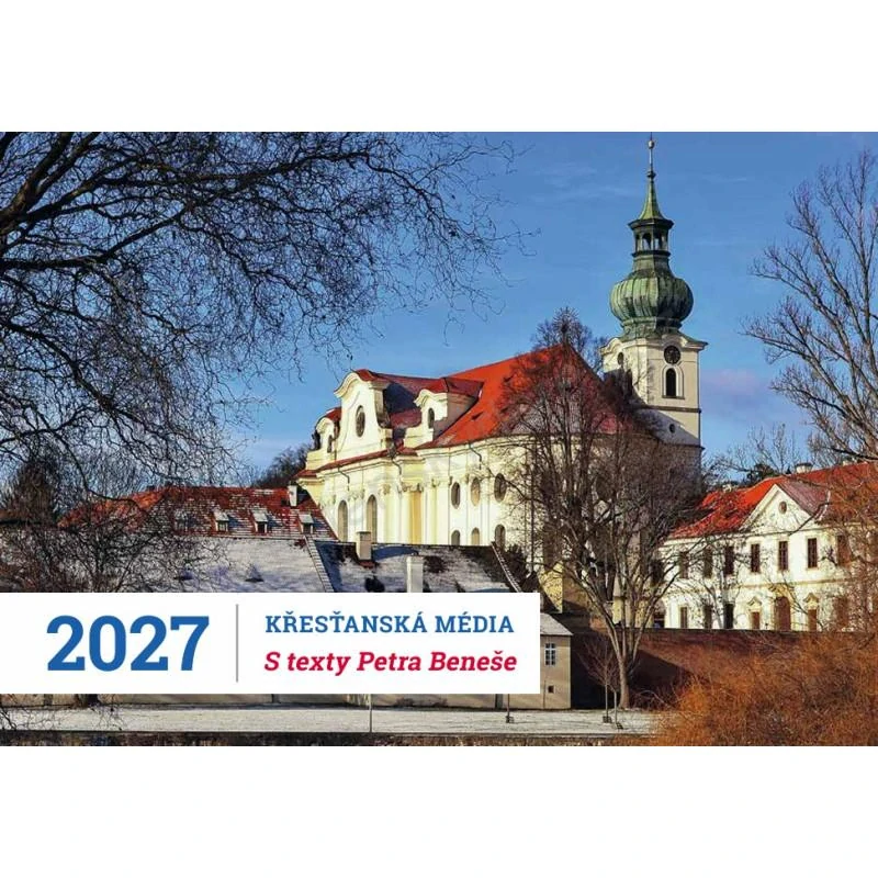 Stolní kalendář 2027 – Křesťanská média, s texty P. Petra Beneše