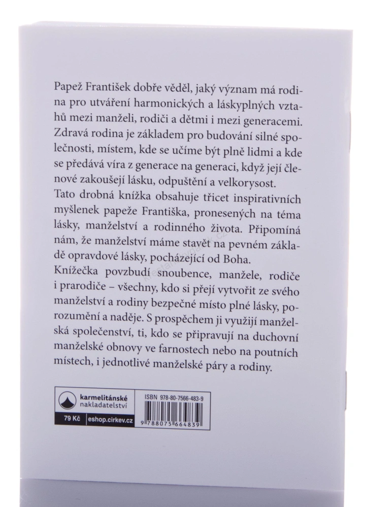 O lásce, manželství a rodině (30 inspirací, příběhů a modliteb)