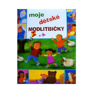 Moje dětské modlitbičky