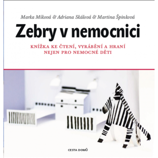 ZEBRY V NEMOCNICI