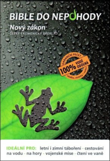 Bible do nepohody - voděodolná verze pro táborníky, vodáky, horaly, skauty, vojáky ...