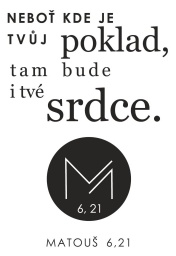 Moudrá magnetka " Neboť kde je tvůj poklad... "
