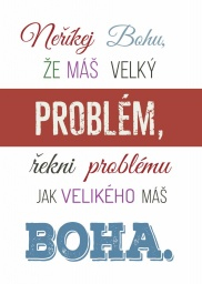 Moudrá magnetka "Neříkej Bohu ... "