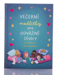 Večerní modlitby pro odvážné dívky