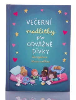 Večerní modlitby pro odvážné dívky