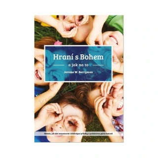 Hraní s Bohem a jak na to