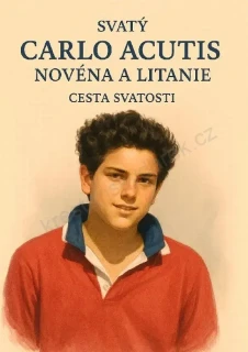 Svatý Carlo Acutis, novéna a litanie, cesta svatosti