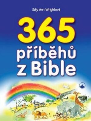 365 příběhů z Bible (knížka k večernímu čtení a modlitbě)